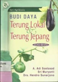 Budidaya Terung Lokal Dan Terung Jepang