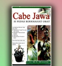 Cabe Jawa: Si Pedas Berkhasiat Obat