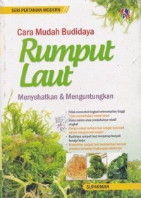 Cara Mudah Budidaya Rumput Laut Menyehatkan & Menguntungkan