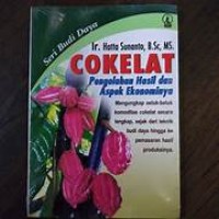 Coklat Budidaya, Pengolahan Hasil, Dan Aspek Ekonominya