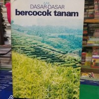 Dasar-dasar Bercocok Tanam