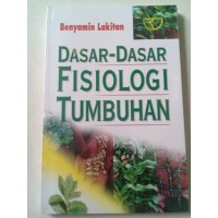 Dasar-Dasar Fisiologi Tumbuhan