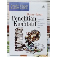 Dasar-dasar Penelitian Kualitatif