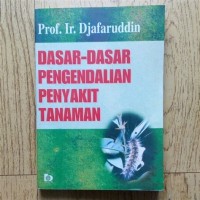 Dasar-Dasar Pengendalian Penyakit Tanaman