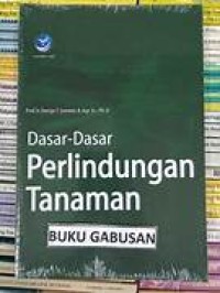 Dasar-Dasar Perlindungan Tanaman