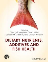 Diertary Nutrients, Additives, And Fish Health