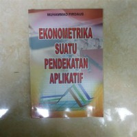 Ekonometrika Suatu Pendekatan Aplikatif