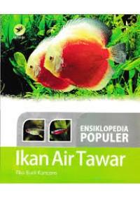 Ensiklopedia Populer Ikan Air Tawar