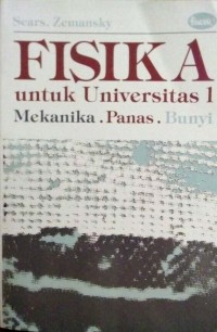 Fisika Untuk Universitas 1 Mekanika, Panas, Bunyi