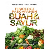 Fisiologi Pascapanen Buah Dan Sayur