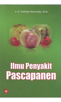 Ilmu Penyakit Pasca Panen