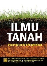 Ilmu Tanah Dasar-Dasar Dan Pengelolaan