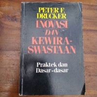 Inovasi dan Kewirausahaan: Praktek dan Dasar-dasar