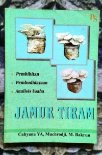 Jamur Tiram Pembibitan, Pembudidayaan, Analisis Usaha