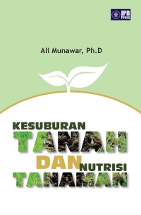 Kesuburan Tanah Dan Nutrisi Tanaman