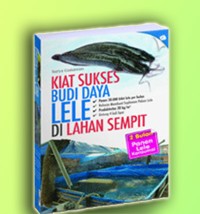 Kiat Sukses: Budidaya Lele di Lahan Sempit