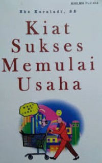 Kiat Sukses Memulai Usaha