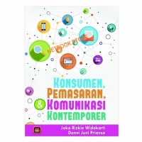 Konsumen, Pemasaran, Komunikasi Kontemporer