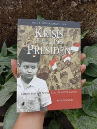 Krisis di Mata Para Presiden