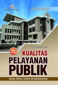 Kualitas Pelayanan Publik