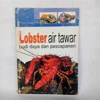 Lobster Air Tawar Budidaya Dan Paska Panen