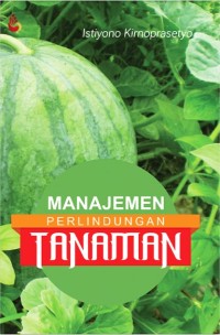 Manajemen Perlindungan Tanaman