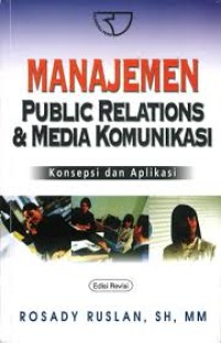 Manajemen Public Relations Dan Media Komunikasi