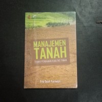 Manajemen Tanah: Teknik Perbaikan Kualitas Tanah