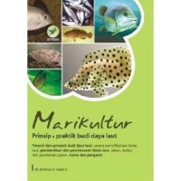 Marikultur Prinsip & Praktik Budi Daya Laut