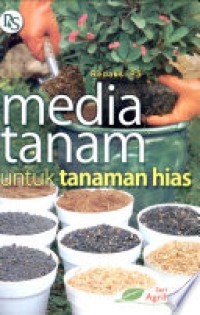 Media Tanam Untuk Tanaman Hias