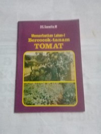 Memanfaat Lahan-1: Bercocok Tanam Tomat