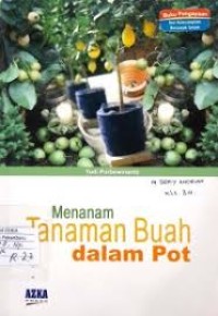 Menanam Tanaman Buah dalam Pot