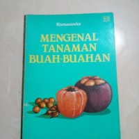 Mengenal Tanaman Buah-Buaha