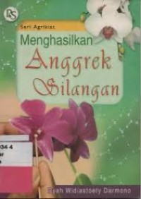 Menghasilkan Anggrek Silangan