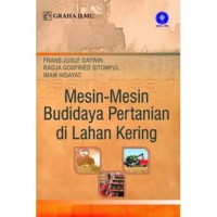 Mesin-Mesin Budidaya Pertanian di Lahan Kering