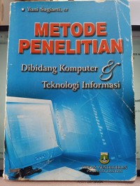 Metode Penelitian : dibidang Komputer & Teknologi Informasi