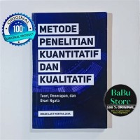 Metode Penelitian Kuantitatif Dan Kualitatif