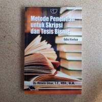 Metode Penelitian Untuk Skripsi Dan Tesis Bisnis