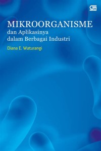 Mikroorganisme dan Aplikasinya Dalam Berbagai Industri