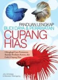 Panduan Lengkap Budidaya Dan Perawatan Cupang Hias