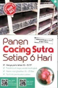 Panen Cacing Sutra Setiap 6 Hari