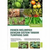 Panen Melimpah Dengan Sistem Tanam Tumpang sari