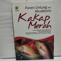 Panen Untung Dari Akubisnis Kakap Merah