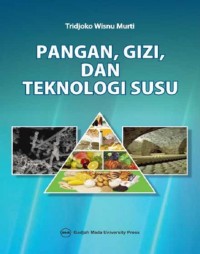 Pangan, Gizi Dan Teknologi Susu