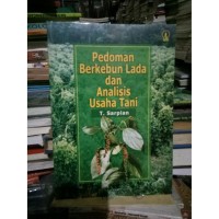 Pedoman Berkebun Lada dan Analisis Usaha Tani