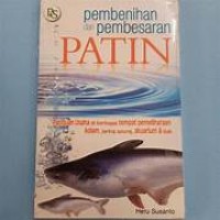 Pembenihan Dan Pembesaran Patin