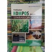 Pembuatan Kompos Dengan Limbah Organik