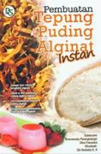 Pembuatan Tepung Puding Alginat Instan
