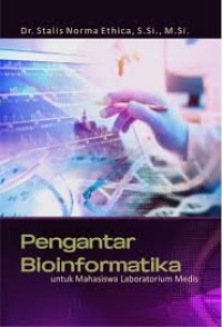 Pengantar Bioinformatika Untuk Mahasiswa Laboratorium Medis