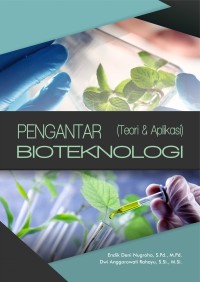 Pengantar Bioteknologi: Teori dan Aplikasi